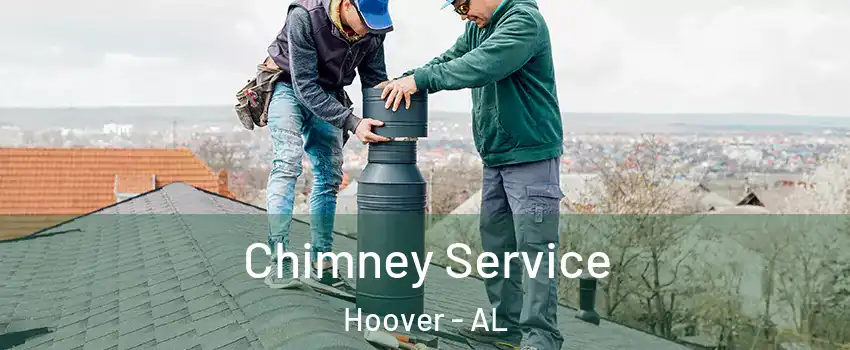 Chimney Service Hoover - AL