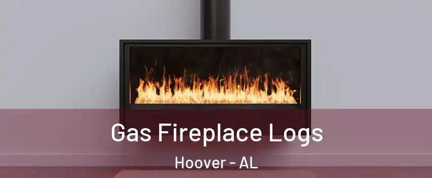  Gas Fireplace Logs Hoover - AL